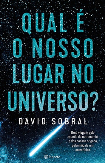 Qual é o nosso lugar no universo?