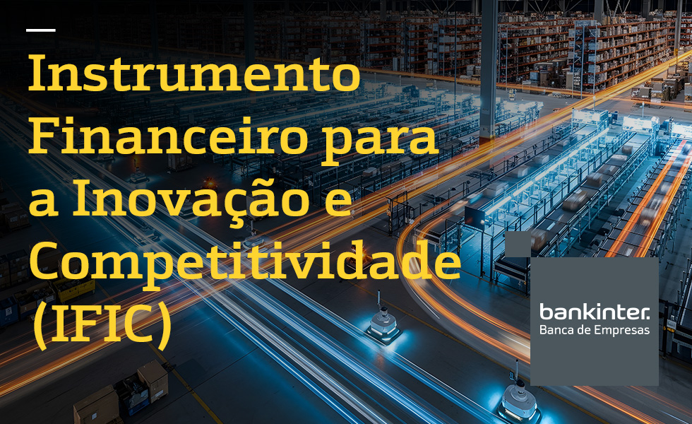 Instrumento Financeiro para a Inovação e Competitividade (IFIC)
