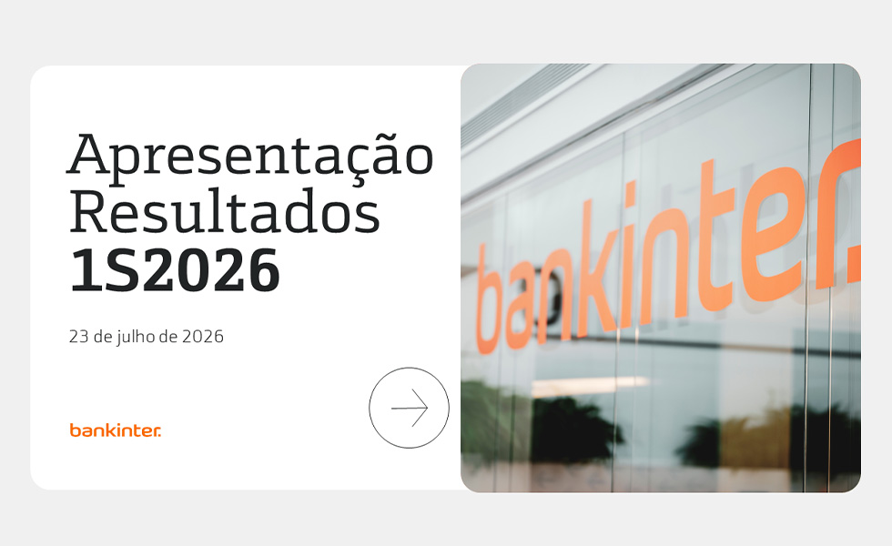 RESULTADOS 1.º Semestre 2026 | Bankinter crescem 12%, para 605 milhões de euros